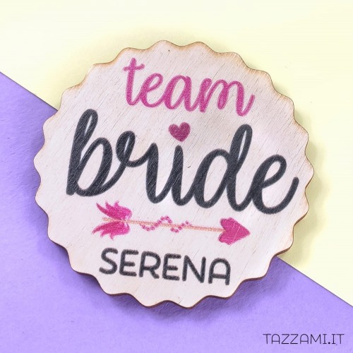 Spilla addio al nubilato Team Bride personalizzata con nome