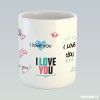 Tazza in Ceramica con scritte I Love You