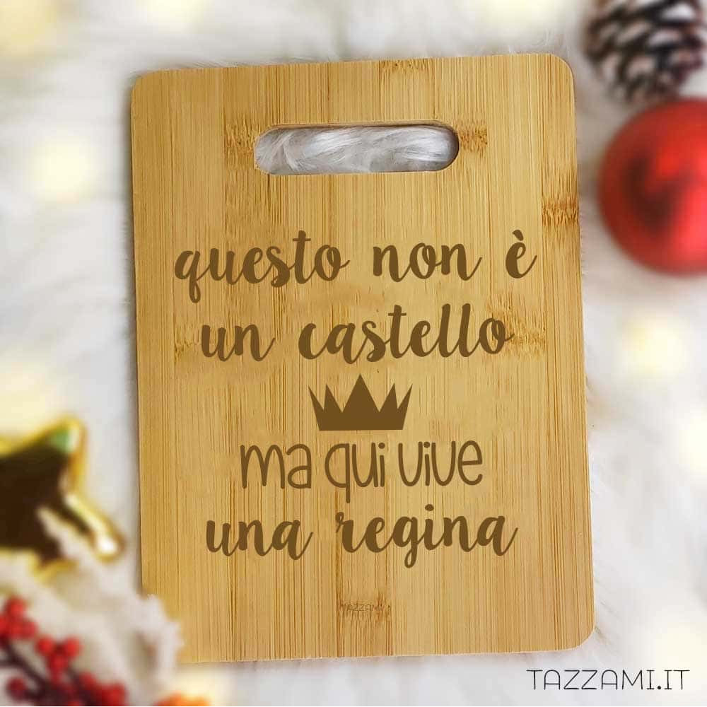 Tagliere da Cucina in Legno di bambù con frase sulla Regina