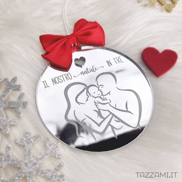 Pallina Famiglia, il nostro primo Natale in Tre, in legno o plexiglas