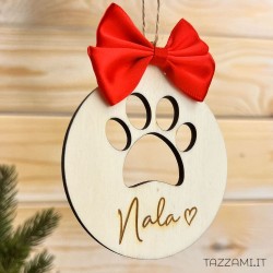 Pallina di Natale in legno o plexiglas con Zampa, Personalizzata Nome
