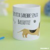 Tazza Bassotto con scritta Che Vita sarebbe senza Bassotti