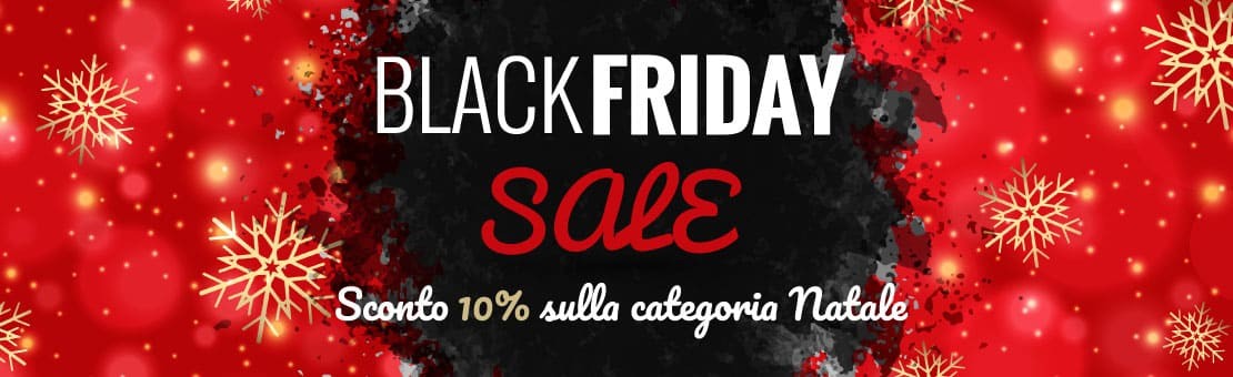 Sconto Black Friday 10& sulla categoria Natale